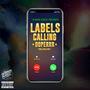 LABELS CALLING! (Explicit)