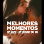 Melhores Momentos (Explicit)