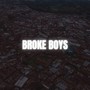 BROKE BOYS