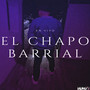 El Chapo Barrial (En Vivo)