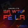 Sa W'Ap Fè La (Explicit)