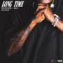 Long Time (That Ni**a) [Explicit]