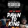 Pawn to King (feat. MAV) [Explicit]