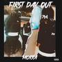 First Day Out (Explicit)