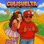 CULISUELTA (feat. Tuere Chorito & Damian Beats) [Explicit]