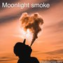 Moonlight Smoke (Instrumentals)