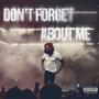 Don't Forget About Me (Explicit)