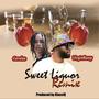 Sweet Liqour (feat. Caralee) [Remix]