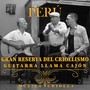 Perú: Gran Reserva del Criollismo