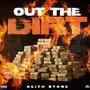 Out The Dirt (Explicit)