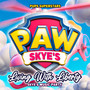 Skye's Got The Need for Speed - Skye's Music Party