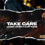 Take Care (Explicit)