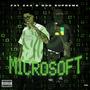 MICROSOFT (feat. Roo$upreme) [Explicit]