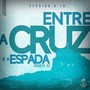 Entre a Cruz e a Espada, Pt. II