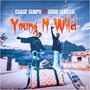 Young N Wild (Explicit)