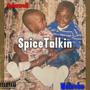 SpiceTalkin (feat. Weluvbo) [Explicit]