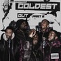 Coldest Out, Pt. 2 (Explicit)