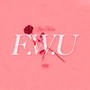 F.W.U (Explicit)