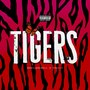 Tigers (Explicit)