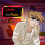 Love and Pain