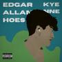 Edgar Allan Hoes (Explicit)