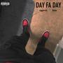 Day Fa Day (feat. Binze) [Explicit]