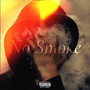 No Smoke (Explicit)