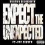 Expect The Unexpected (feat. Bee Danger) [Radio Edit]