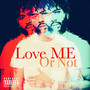 Love Me Or Not (Explicit)