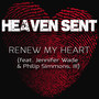 Renew My Heart (feat. Jennifer Wade & Philip Simmons, III)