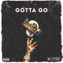 Gotta Go (Explicit)