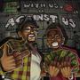 WITH US OR AGAINST US (DELUXE) [Explicit]