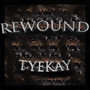 Rewound (Explicit)