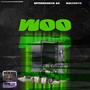 WOO (feat. Big2ootie) [Explicit]