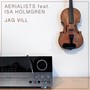 Jag Vill (feat. Isa Holmgren)