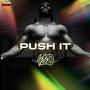 Push it