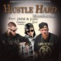 Hustle Hard (feat. JMM & John Jay)