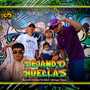 DEJANDO HUELLAS (Explicit)