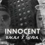 Innocent (feat. Skybal Bass) [Explicit]