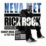 Neva Met (feat. Snoop Dogg & Tee Flii) - Single [Explicit]