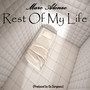 Rest of My Life (feat. Traye D)