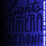 Lights, Camera, Action (Explicit)