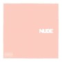 NUDE (EP) [Explicit]