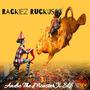 Rackiez Ruckus (Explicit)