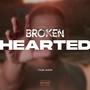 Broken Hearted (Explicit)