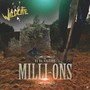 Milli-ons (Explicit)