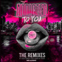 Addicted To You (Remixes)