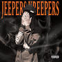 Jeepers Kreepers (Explicit)