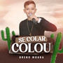 Se Colar Colou