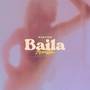 Baila (Acoustic)